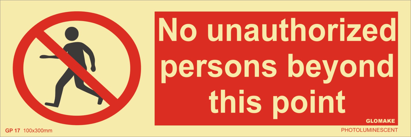 NO UNAUTHORIZED PERSON BEYOND THIS POINT  (GP-17)